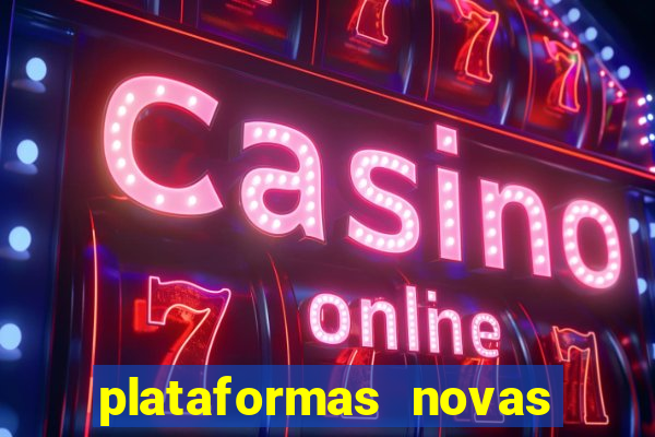 plataformas novas da bet